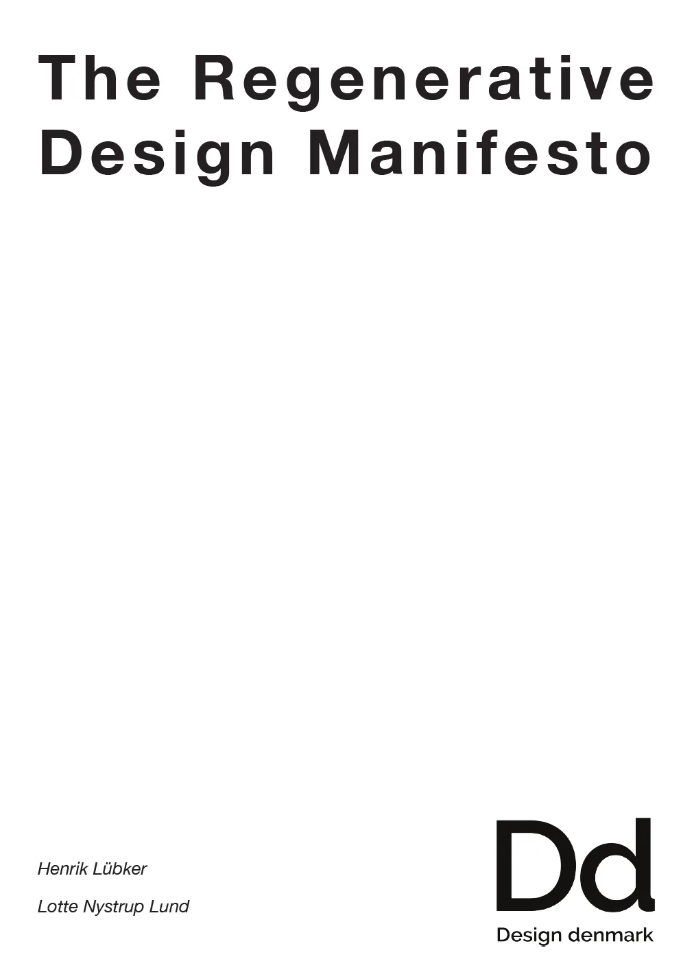 The Regenerative Design Manifesto